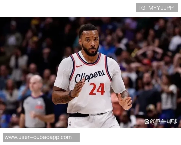 鲍威尔全明星梦与亿元合同双重压力快船交易后誓要证明自我价值