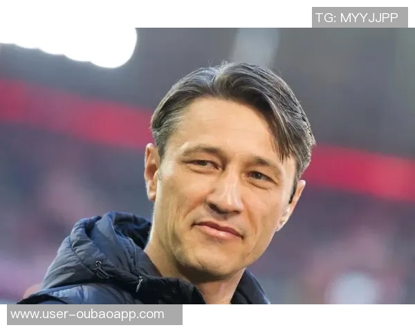 科瓦奇对失球表现不满强调欧冠取胜需防守稳健