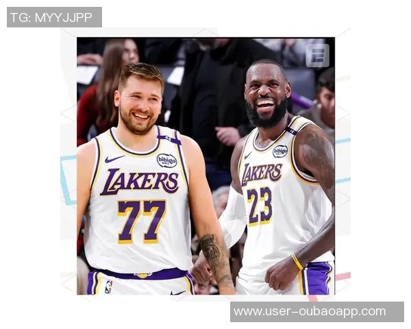 詹姆斯与东契奇共同承担责任应对里夫斯缺阵的挑战与决策压力